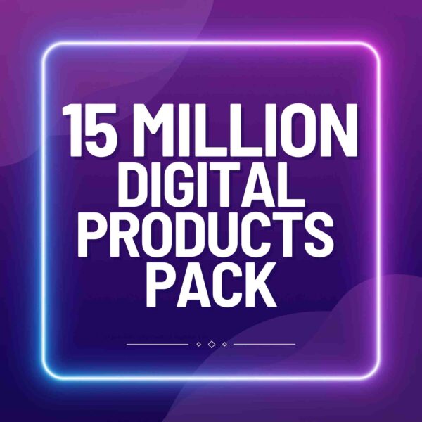 15 Million Digital Products